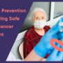 Infection Prevention and Staying Safe During Cancer Treatment
